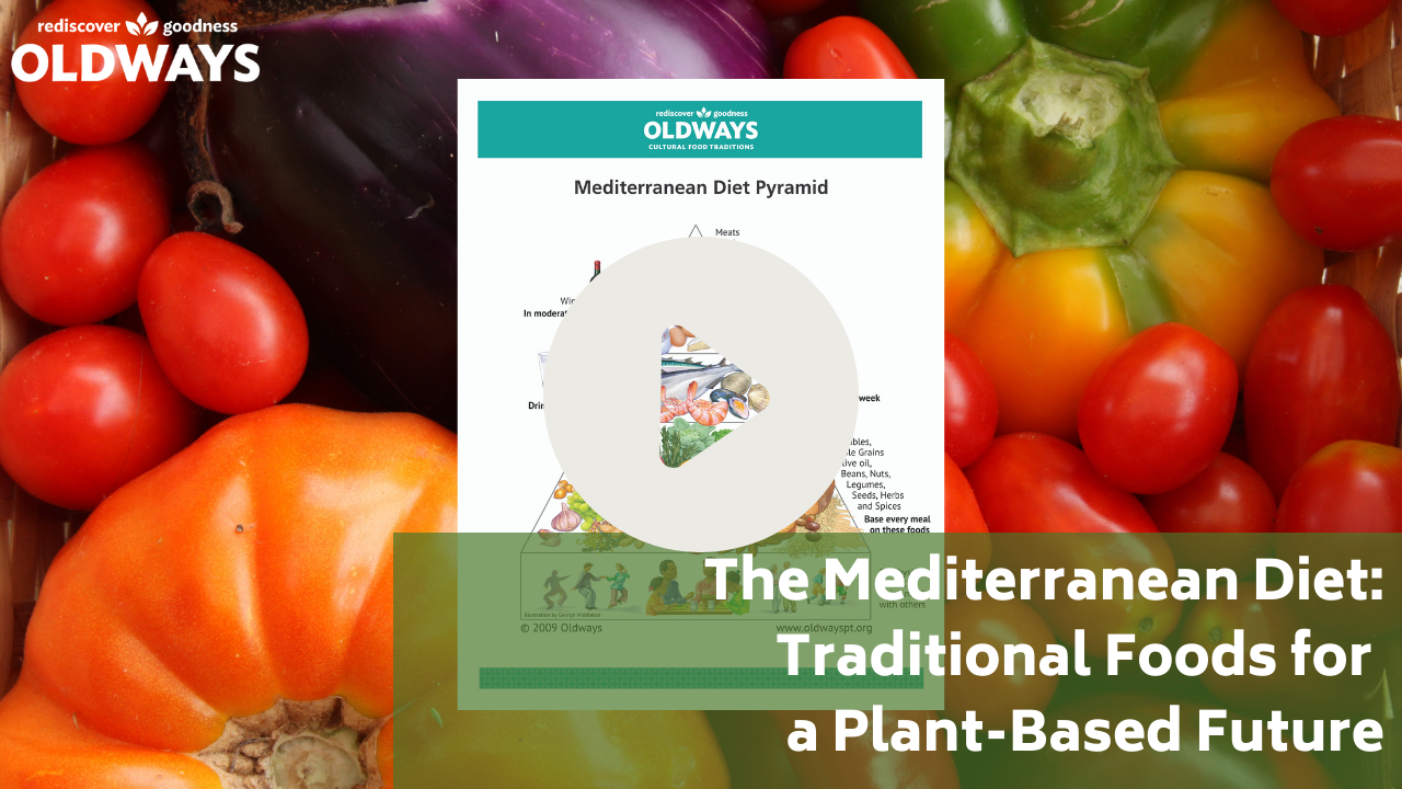 The Mediterranean Diet: Traditional Foods for a Plant-Based Future