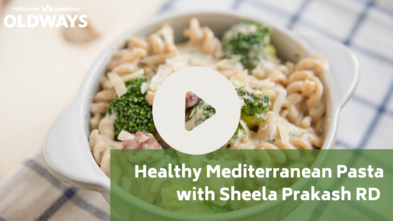 Healthy Mediterranean Pasta Meals with Sheela Prakash