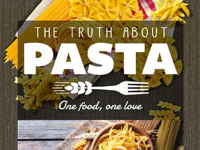 The Truth About Pasta