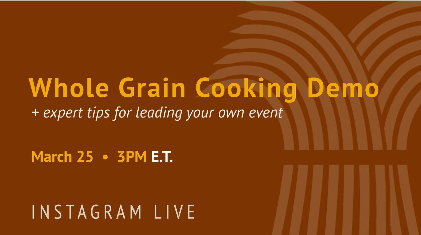 Whole Grain Cooking Demo